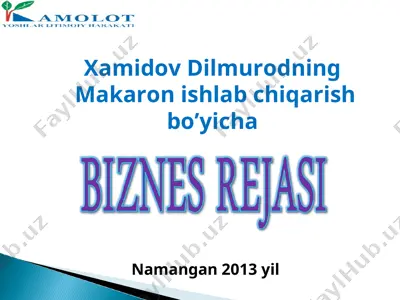 makaron ishlab chiqarish bo‘yicha loyiha — PPT
