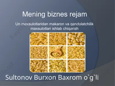 makaron va qandolatchilik mahsulotlari — PPTX