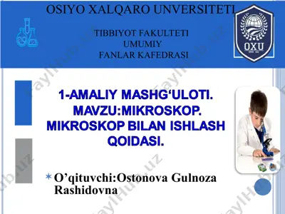 mikroskopning tuzilishi va turlari hamda hujayraning mikroskop yordamida o‘rganilishi — PPT