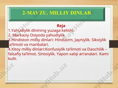 yahudiylik dinining yuzaga kelishi va milliy dinlar bo‘yicha taqdimot reja — PPT