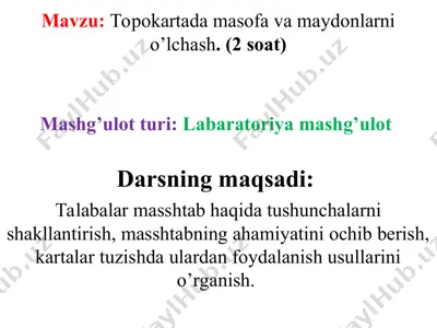 topokartada masofa va maydonlarni o‘lchash (2 soat) — PPT