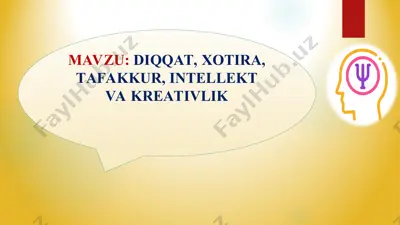 diqqat, xotira, tafakkur, intellekt va kreativlik — PPT