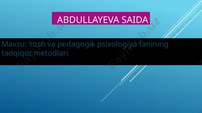 yosh va pedagogik psixologiya fanining tadqiqot metodlari — PPTX