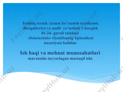 mustaqil ish: ish haqi va mehnat munosabatlari — PPTX