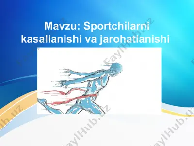 sportchilarni kasallanishi va jarohatlanishi — PPTX