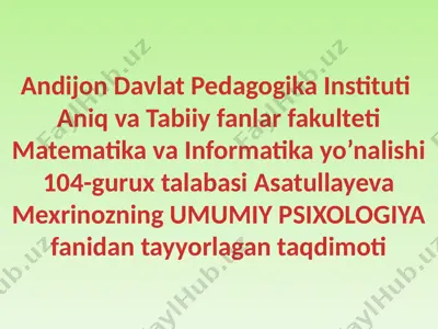 ontogenezning ilk bosqichlarida insonning psixik rivojlanishiga xos xususiyatlari — PPTX