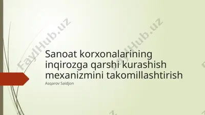sanoat korxonalarining inqirozga qarshi kurashish mexanizmini takomillashtirish — PPTX