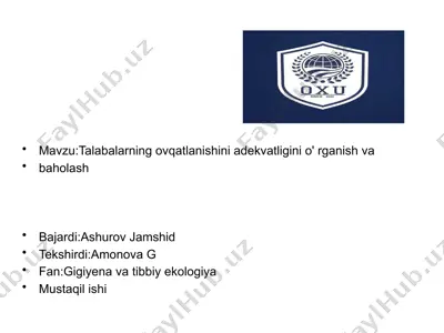 talabalarning ovqatlanishini adekvatligini o‘rganish va baholash — PPTX