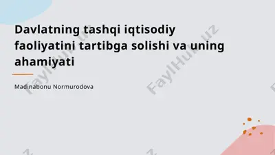 davlatning tashqi iqtisodiy faoliyatini tartibga solishi va uning ahamiyati — PPTX