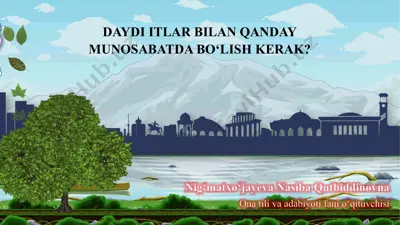 daydi itlar bilan qanday munosabatda bo‘lish kerak? — PPTX