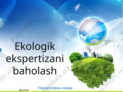 ekologik ekspertizani baholash — PPTX