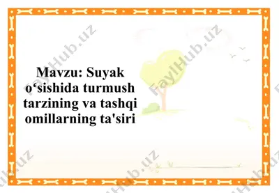 suyak oʻsishida turmush tarzining va tashqi omillarning ta'siri — PPTX