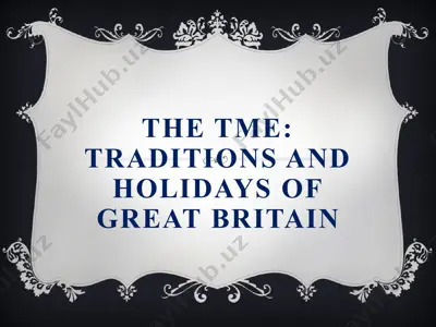 traditions and holidays of great britain — PPTX