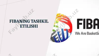 fibaning tashkil etilishi — PPTX