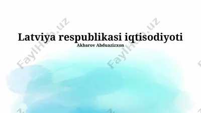 latviya respublikasi iqtisodiyoti — PPTX