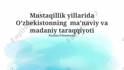 mustaqillik yillarida oʼzbekistonning maʼnaviy va madaniy taraqqiyoti — PPTX