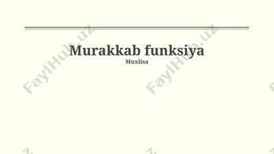 murakkab funksiya — PPTX