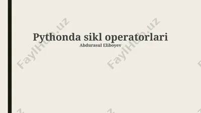 pythonda sikl operatorlari — PPTX