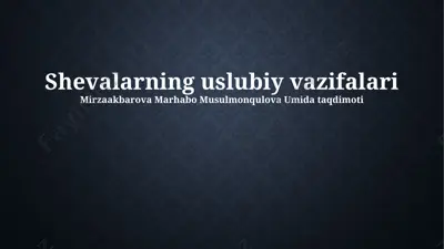 shevalarning uslubiy vazifalari — PPTX