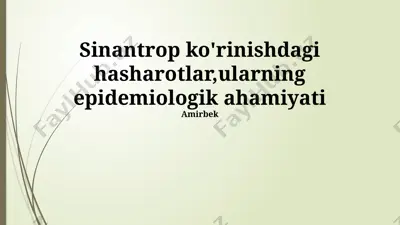 sinantropik hasharotlar va ularning epidemiologik ahamiyati — PPTX