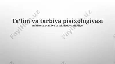 taʼlim va tarbiya psixologiyasi — PPTX