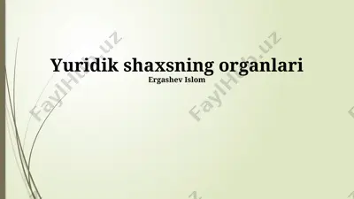 yuridik shaxsning organlari — PPTX
