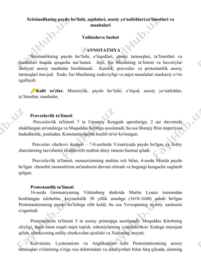 xristianlikning paydo bo‘lishi, aqidalari, asosiy yo‘nalishlari, ta’limotlari va manbalari — DOCX