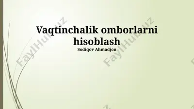 vaqtinchalik omborlarni hisoblash — PPTX