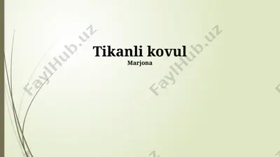 tikanli kovul “marjona” — PPTX