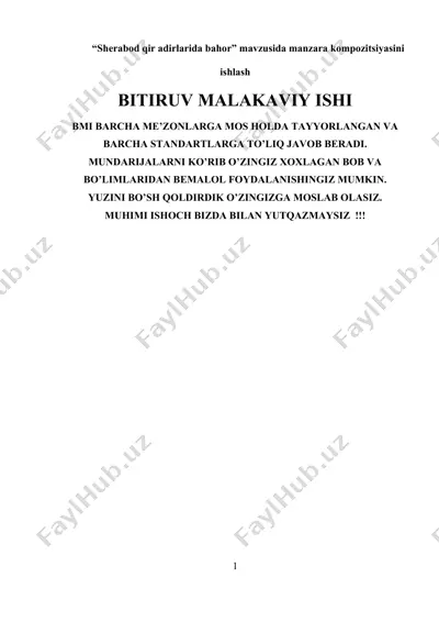 sherabod qir adirlarida bahor mavzusida manzara kompozitsiyasini ishlash — DOC