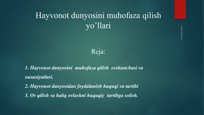hayvonot dunyosini muhofaza qilish yo'llari — PPTX