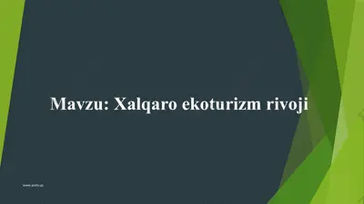 xalqaro ekoturizm rivoji — PPTX