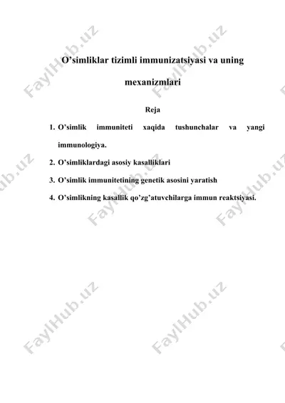 o’simliklar tizimli immunizatsiyasi va uning  mexanizmlari — DOCX