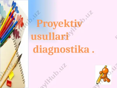 proyektiv usullari diagnostika — PPTX