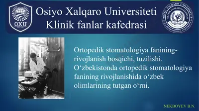 ortopedik stomatologiya fanining-rivojlanish bosqichi, tuzilishi — PPTX