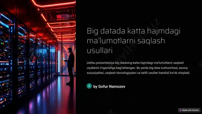 big datada katta hajmdagi ma’lumotlarni saqlash usullari — PPTX