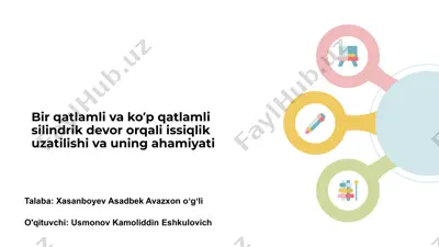 issiqlik uzatilishining asosiy tushunchalari — PPTX