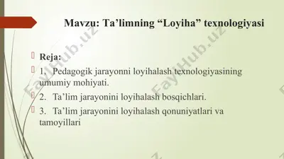 tа’limning “lоyihа” tехnоlоgiyasi — PPTX