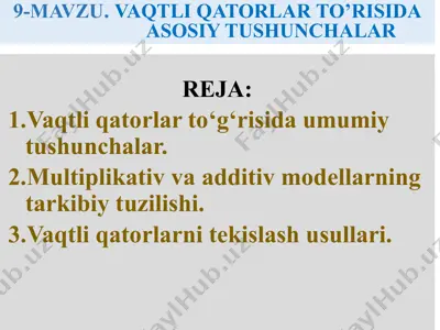 vaqtli qatorlar tо‘g‘risida umumiy tushunchalar — PPTX