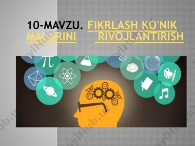 fikrlash ko'nikmalarini rivojlantirish — PPTX