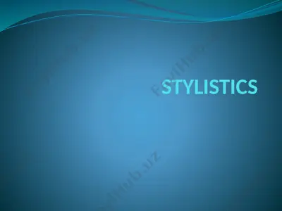 stylistics lecture break-up — PPTX