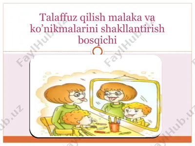 talaffuz qilish malaka va ko’nikmalarini shakllantirish — PPTX