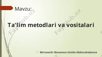 ta'lim metodlari va vositalari — PPTX
