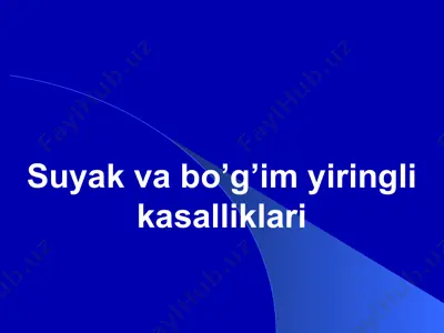suyak va bo’g’im yiringli kasalliklari — PPTX