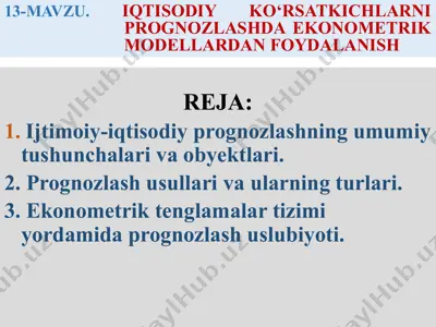 iqtisodiy kо‘rsatkichlarni prognozlashda ekonometrik modellardan foydalanish — PPTX