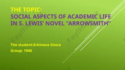 social aspects of academic life in s. lewis’ novel “arrowsmith” — PPTX