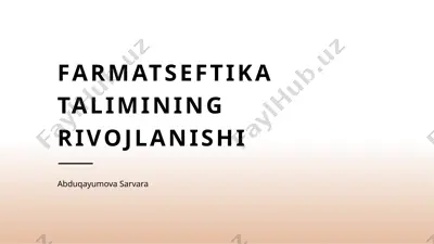 farmatseftika talimining rivojlanishi — PPTX