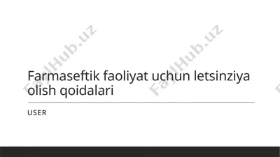 farmaseftik faoliyat uchun letsinziya olish qoidalari — PPTX