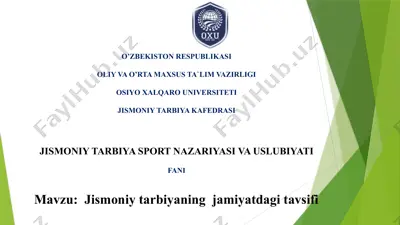 jismoniy tarbiyaning jamiyatdagi tavsifi — PPTX