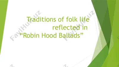 traditions of folk life reflected in “robin hood ballads” — PPTX